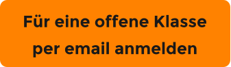 Für eine offene Klasse per email anmelden