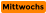 Mittwochs
