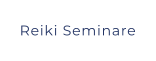 Reiki Seminare